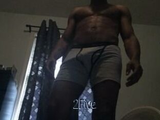 2Five