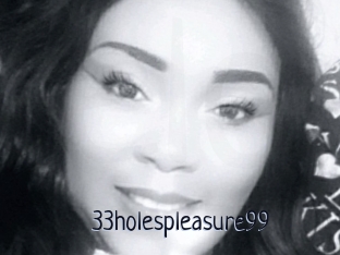 33holespleasure99