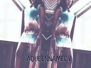 AQUEENNAMEDV