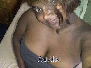 Aaliyahx