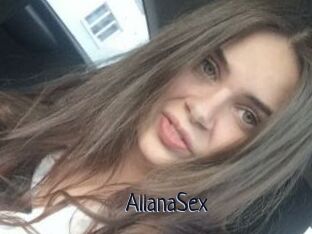 AllanaSex