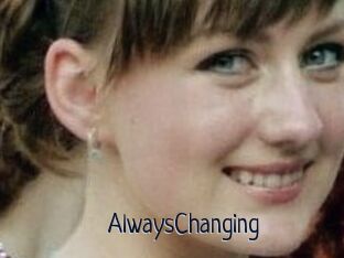 AlwaysChanging