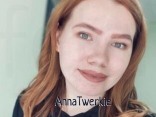 AnnaTwerkie