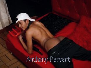 Anthony_Pervert