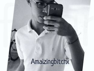 Amaizingbitchx