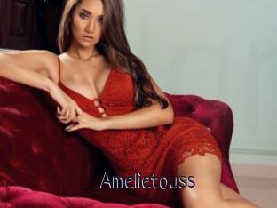 Amelietouss