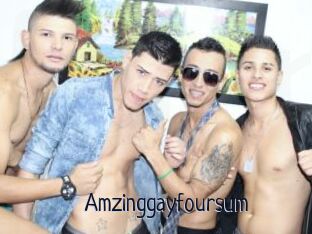 Amzinggayfoursum