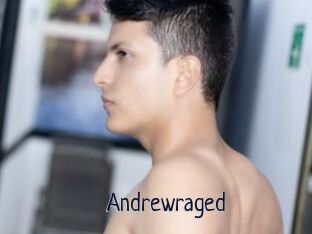 Andrewraged