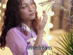 Anniedreams