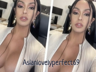 Asianlovelyperfect69