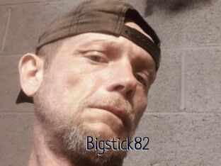 Bigstick82