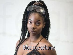 Bigtittiesebony