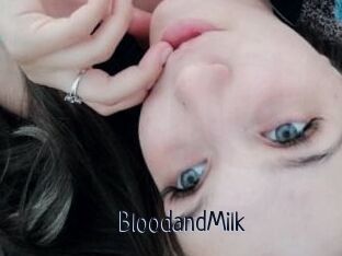 BloodandMilk