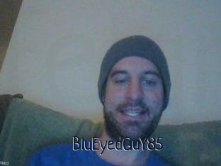 BluEyedGuY85
