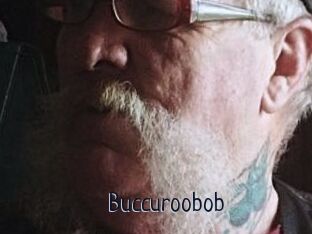 Buccuroobob