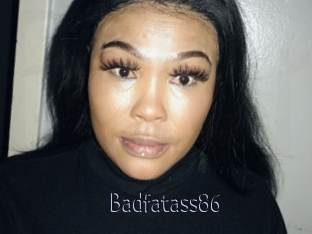 Badfatass86