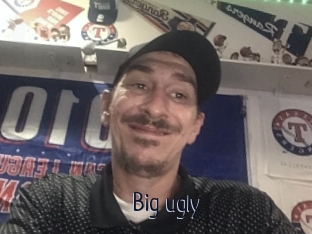 Big_ugly