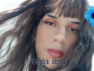 Bigdck_abigail