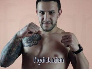 Bigdickadam