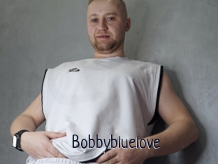 Bobbybluelove