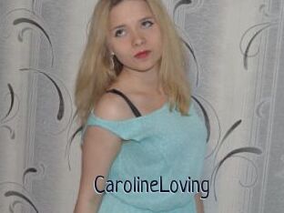 CarolineLoving