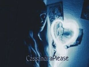 CassandraPlease