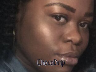 ChocoDrip