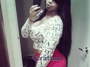 Chrixtinaaa