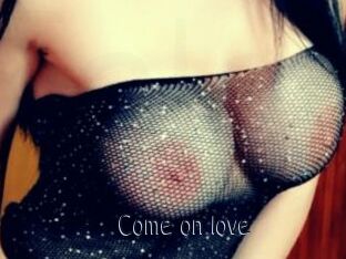 Come_on_love