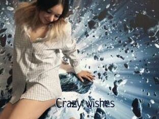 Crazy_wishes