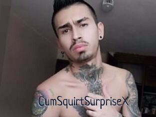CumSquirtSurpriseX
