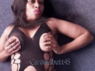Caramelbutt45