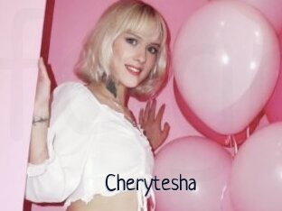 Cherytesha