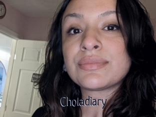 Choladiary