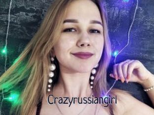 Crazyrussiangirl