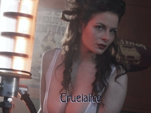 Cruelalice