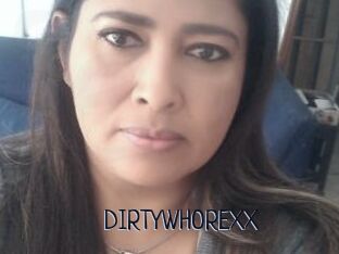 DIRTYWHOREXX