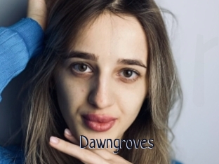 Dawngroves