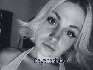 Dayanashow