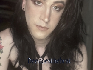 Deedoesthebrat