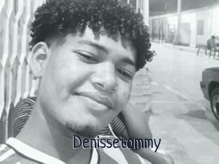 Denissetommy