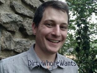 DirtyWhoreWants