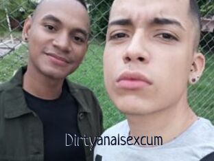 Dirtyanalsexcum