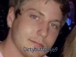 Dirtybuttplay69