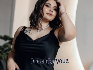 Dreamforyoue