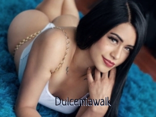 Dulcemiawalk