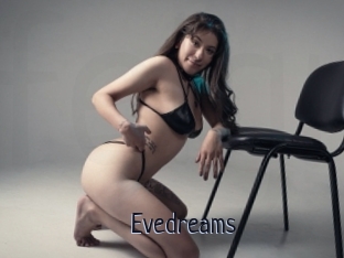Evedreams