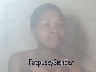 FatpussySlender