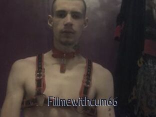 Fillmewithcum66