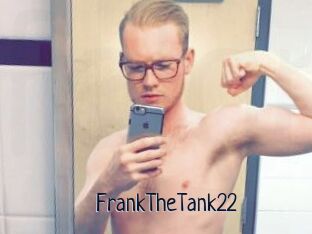FrankTheTank22